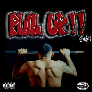 Pull Up (Explicit)