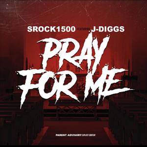 Pray For Me (feat. J-Diggs) [Explicit]