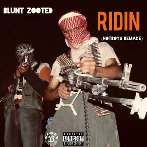 Ridin (HotBoys Remake) (Explicit)