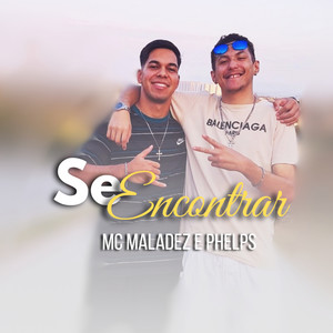 Se Encontrar (Explicit)