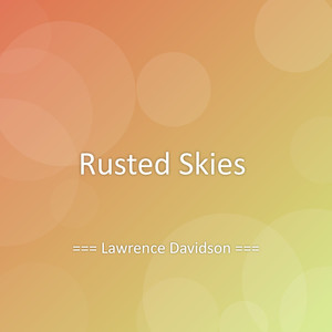 Rusted Skies