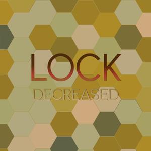 Lock Decreased