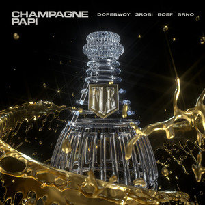 Champagne Papi(feat. SRNO) (Explicit)