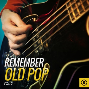 Remember Old Pop, Vol. 2