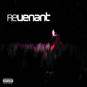 Revenant (Explicit)