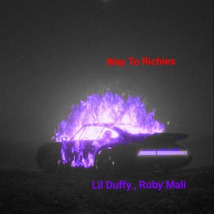 Way To Richies (Explicit)