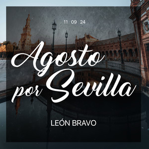 Agosto por Sevilla