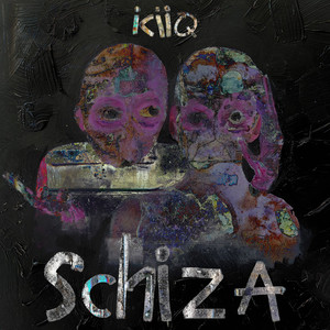 Schiza (Explicit)