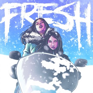 Fresh (Explicit)