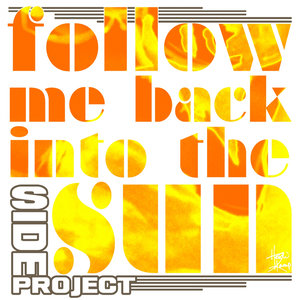 Follow Me Back Into the Sun - Single