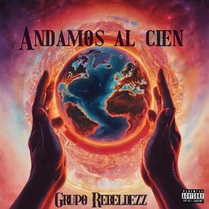 Andamos Al Cien (Explicit)