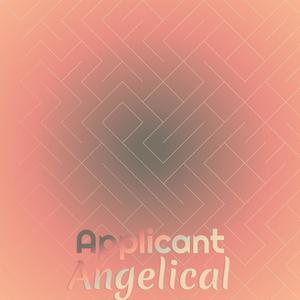 Applicant Angelical