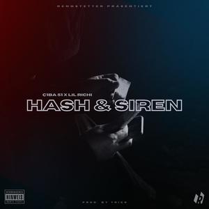 Hash & Siren (feat. Ç1ba 51) [Explicit]