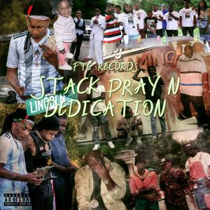 Stack Pray N Dedication (Explicit)