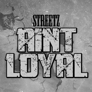 Aint Loyal (Explicit)