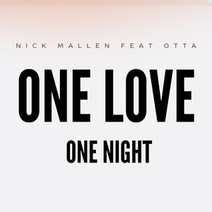 One Love One Night