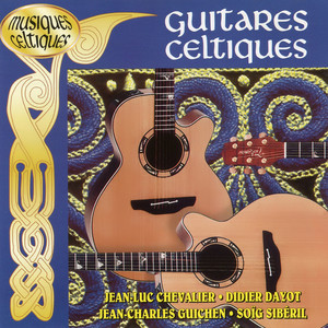 Guitares Celtiques - Collection Musiques Celtiques (13 Morceaux Instrumentaux)