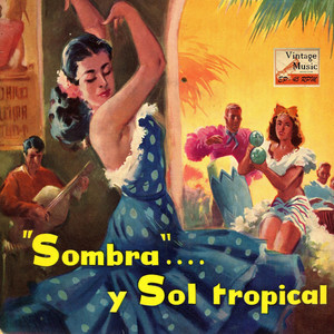 Vintage Latin Dance Nº3 - EPs Collectors "Sombra Y Sol Tropical