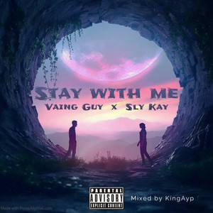 Stay With Me (Explicit)