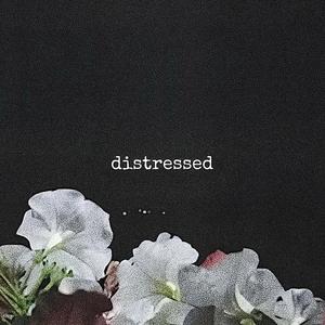 distressed