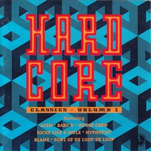 Hardcore Classics - Volume 1