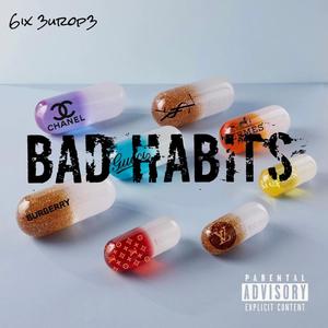 Bad Habits (Explicit)