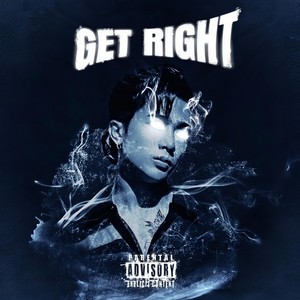 GET RIGHT (Explicit)