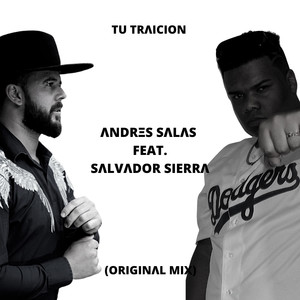 Tu Traición (Original Mix) (feat. Salvador Sierra)