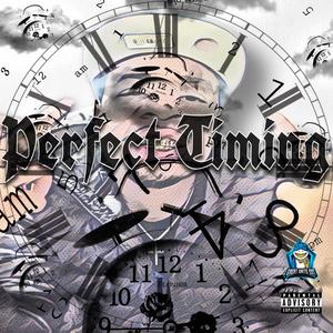 Perfect Timing (Freestyle) [Explicit]