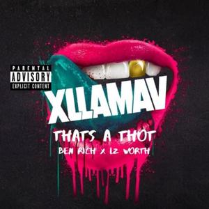 That's a Thot(feat. Ben Rich & Lz Worth) (Explicit)