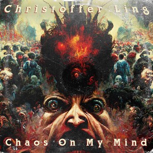 Chaos on my mind