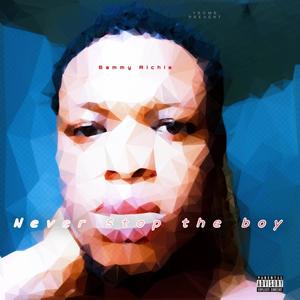 Never stop the boy (Explicit)