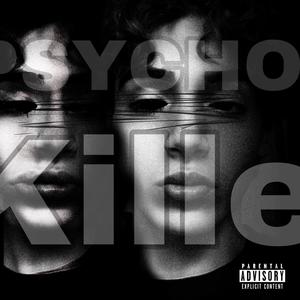 Psychopath killer (Explicit)