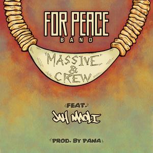 Massive & Crew(feat. Jah Maoli)