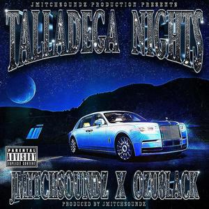 Talladega Nights (feat. OZU8LACK) [Explicit]