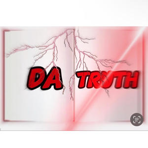 Da Truth (Explicit)