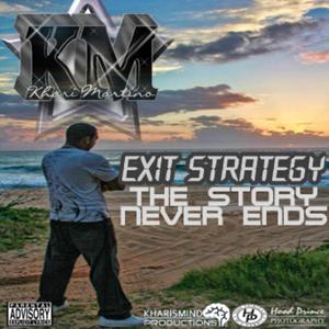 Exit Strategy/the Story Never Ends (Explicit)