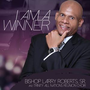 I Am a Winner (Live) [feat. Robert Lavelle Brown & Christina Chelle Lindsey]