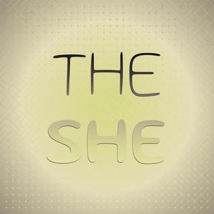 The She