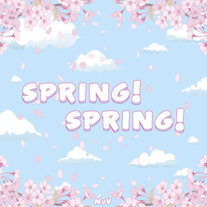 Spring! Spring!