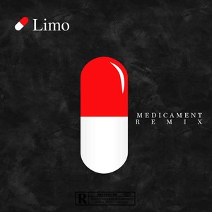 Médicament (Remix)