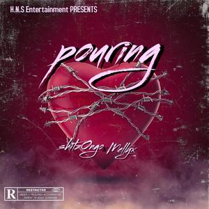 Pouring (feat. Mellyx) (Explicit)