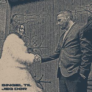 Singel til jeg dør (Explicit)