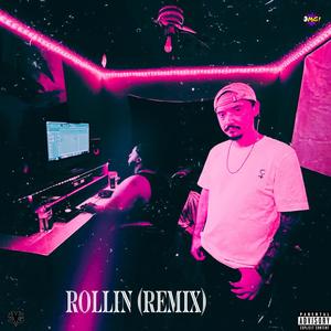 Rollin (Remix|Explicit)