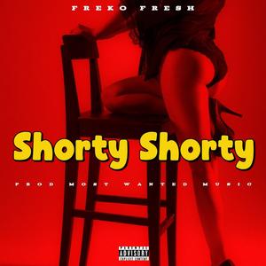 Shorty shorty (Explicit)