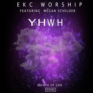 Yahweh(feat. Mégan Schilder)