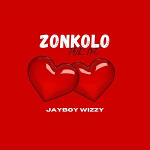 Zonkolo For Me