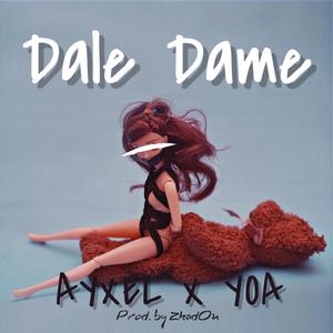 Dale Dame (Explicit)