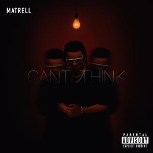 Can't Think (Explicit)