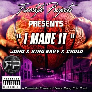 I Made It (Explicit)